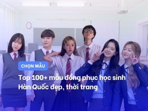 100+ mẫu đồng phục học sinh Hàn Quốc đẹp, thời trang